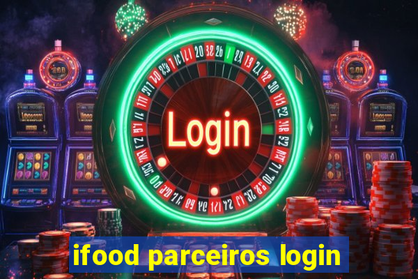 ifood parceiros login